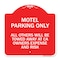 Signmission Motel Parking All Others Towed, Red & White Aluminum Architectural Sign, 18" x 18", RW-1818-23870 A-DES-RW-1818-23870 - alternate 1